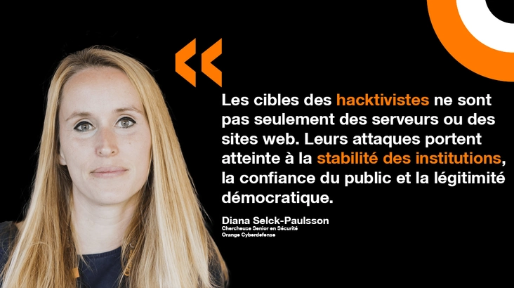 Citation de Diana Selck Paulsson d'Orange Cyberdefense sur l'hacktivisme moderne. 