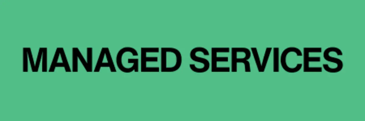 Managed services