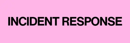 Incident response