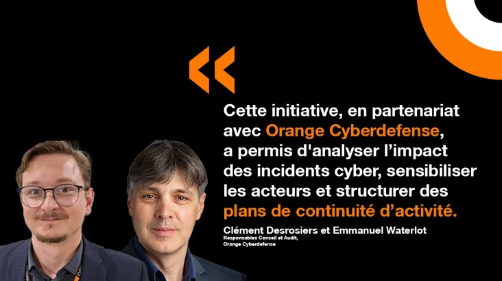 Une citation d'Emmanuel Waterlot et Clément Desrosiers d'Orange Cyberdefense dans le cadre d'un partenariat avec le groupement de santé Pulsy