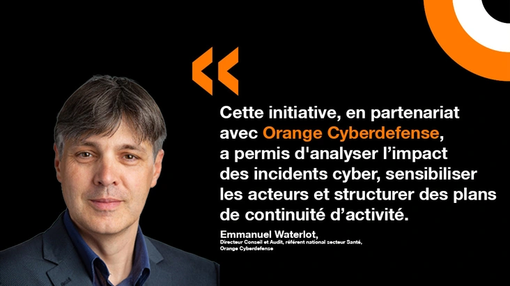 Une citation d'Emmanuel Waterlot d'Orange Cyberdefense dans le cadre d'un partenariat avec le groupement de santé Pulsy