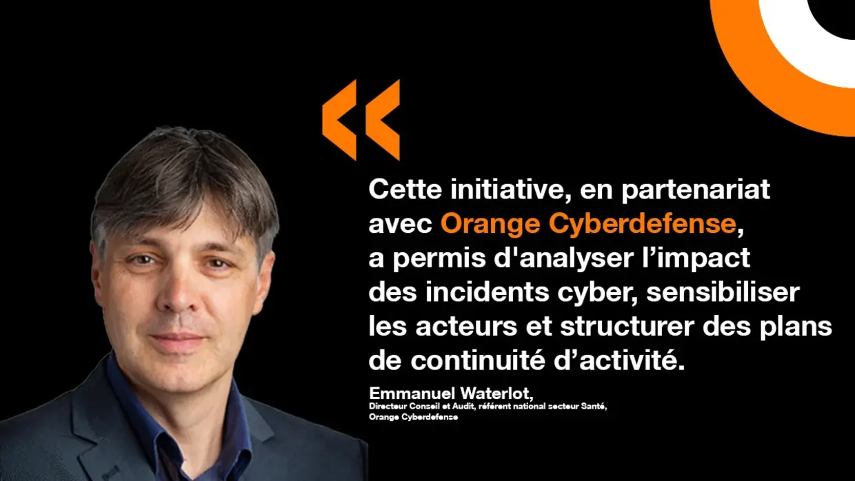 Une citation d'Emmanuel Waterlot d'Orange Cyberdefense dans le cadre d'un partenariat avec le groupement de santé Pulsy