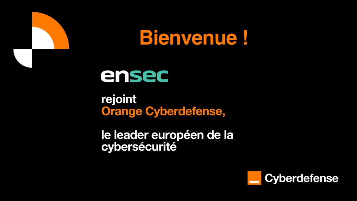 L'image décrit avec des mots l'acquisition de la société ensec par Orange Cyberdefense en Suisse. 