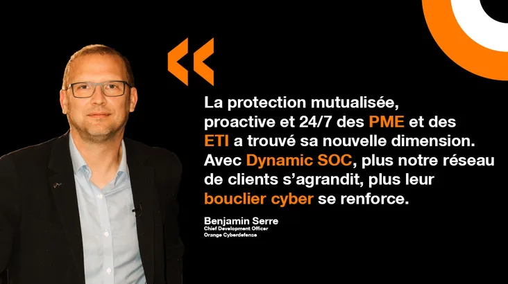 Benjamin Serre d'Orange Cyberdefense explique le positionnement de la solution Dynamic SOC
