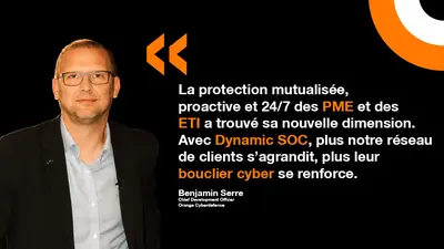 Benjamin Serre d'Orange Cyberdefense explique le positionnement de la solution Dynamic SOC