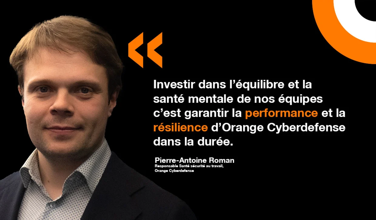 Pierre Antoine Roman, Responsable Santé et sécurité chez Orange Cyberdefense.
