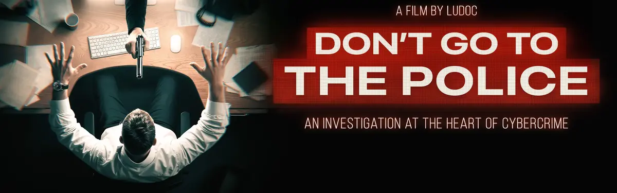 Banner to Dont't go to the police filmpremiere