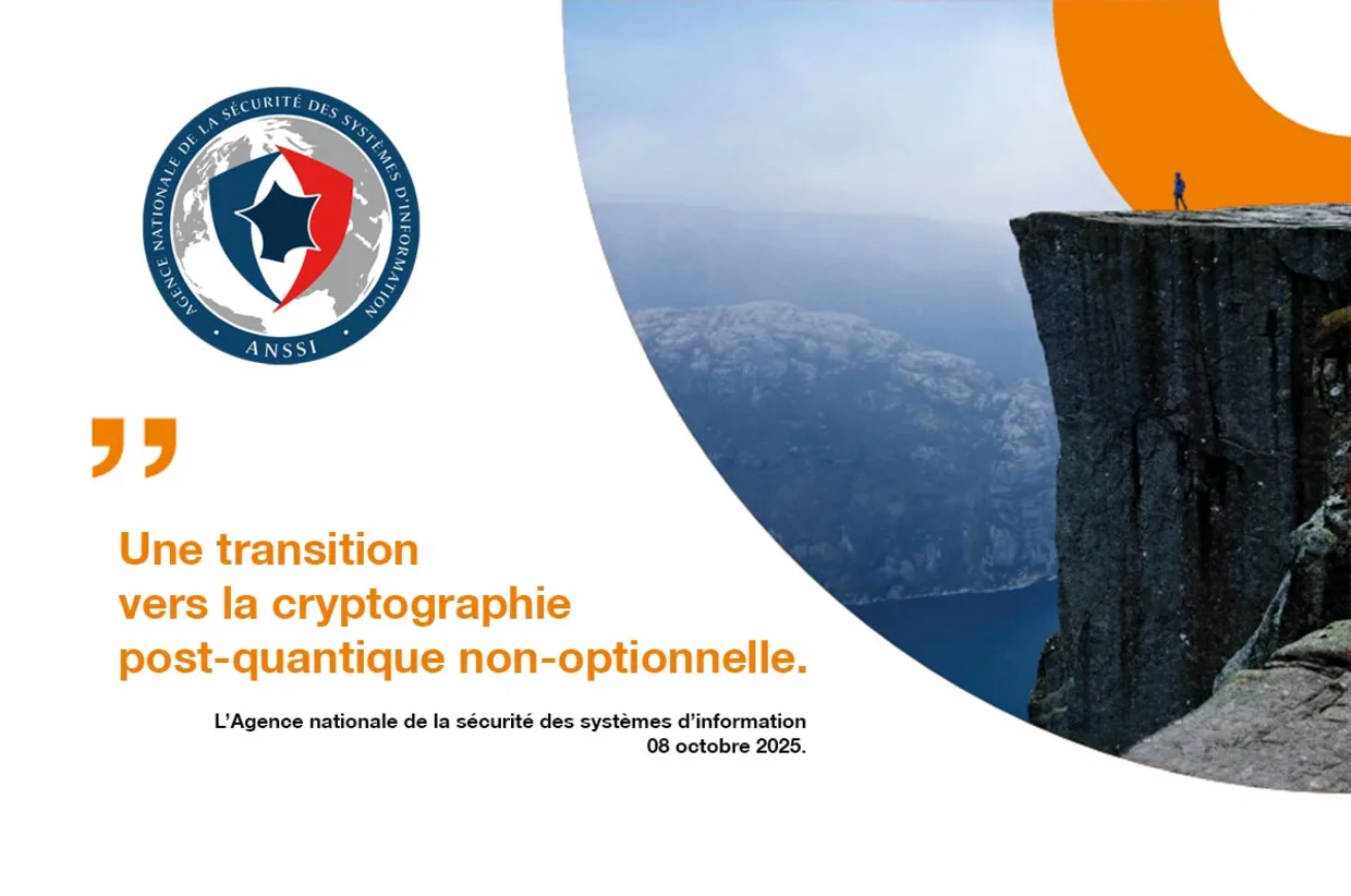 L'image présente une citation de l'ANSSI sur la cryptographie post-quantique.