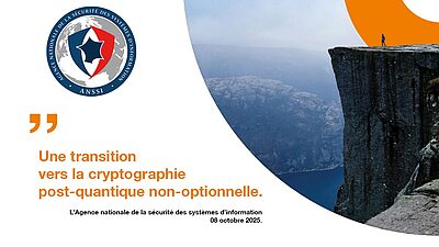 L'ANSSI communique sur sa position concernant la PQC (cryptographie post-quantique). L'image présente une citation de l'ANSSI sur la cryptographie post-quantique.