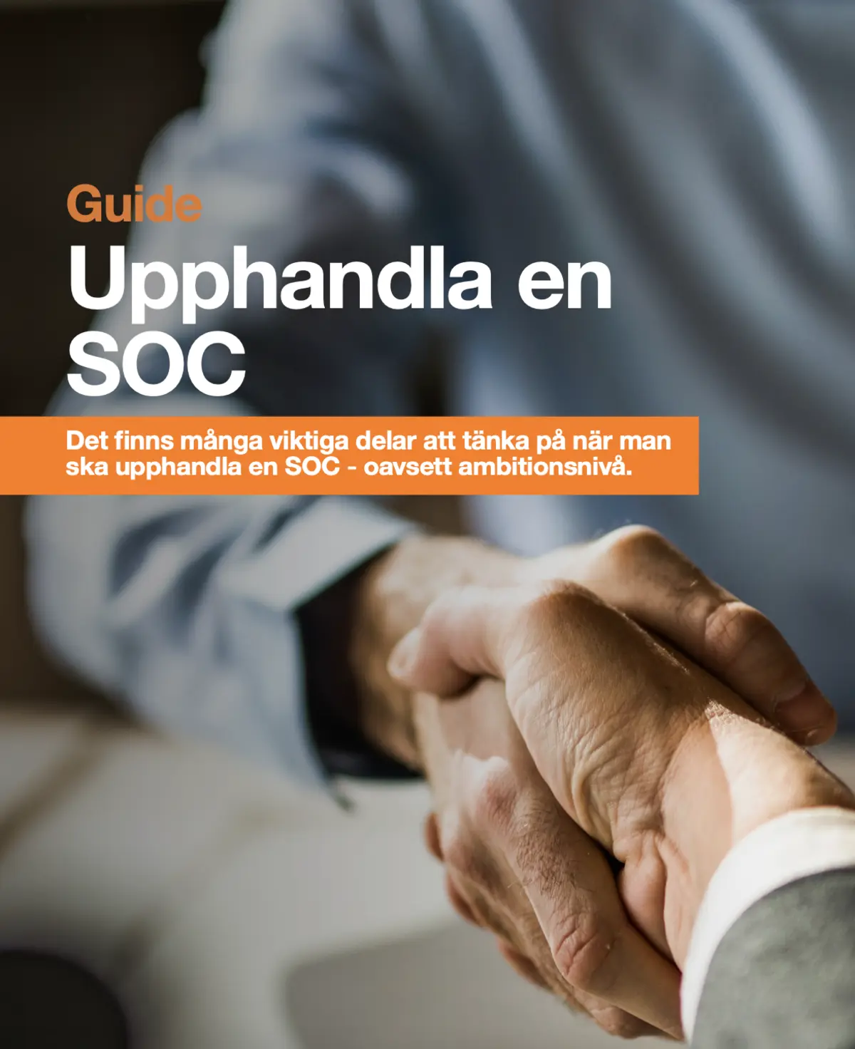 Upphandla en SOC Upphandla en SOC