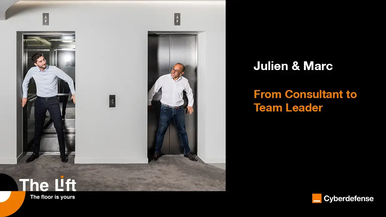 From Cybersecurity and Crisis Management Consultant to Team Leader with Julien Champion Julien Champion and Marc Tolub take the Lift to the next floor to share their mutual experience.